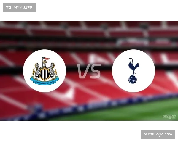 纽卡斯尔联客场表现起伏 防线伤病影响战绩稳定性